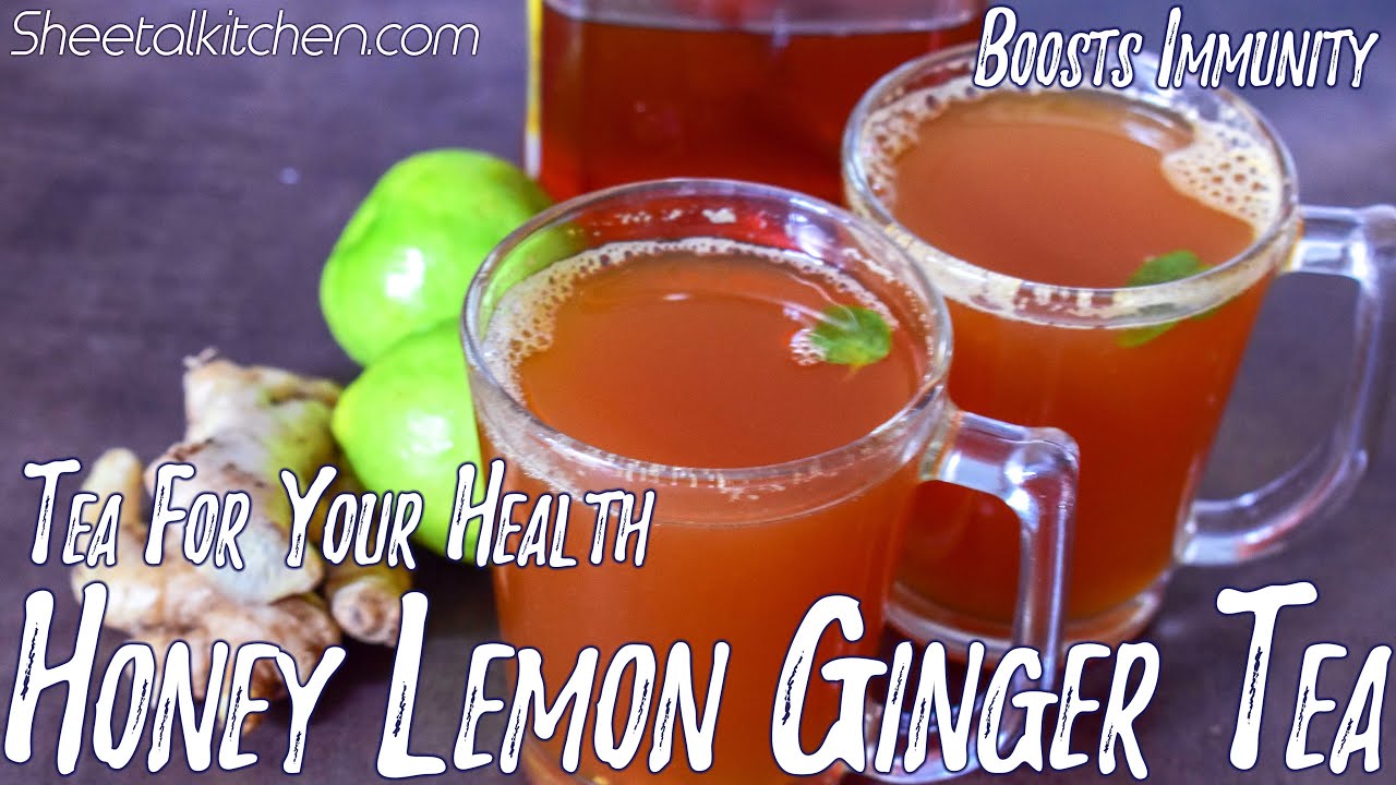 Honey Lemon Ginger Tea Recipe Immunity Booster YouTube