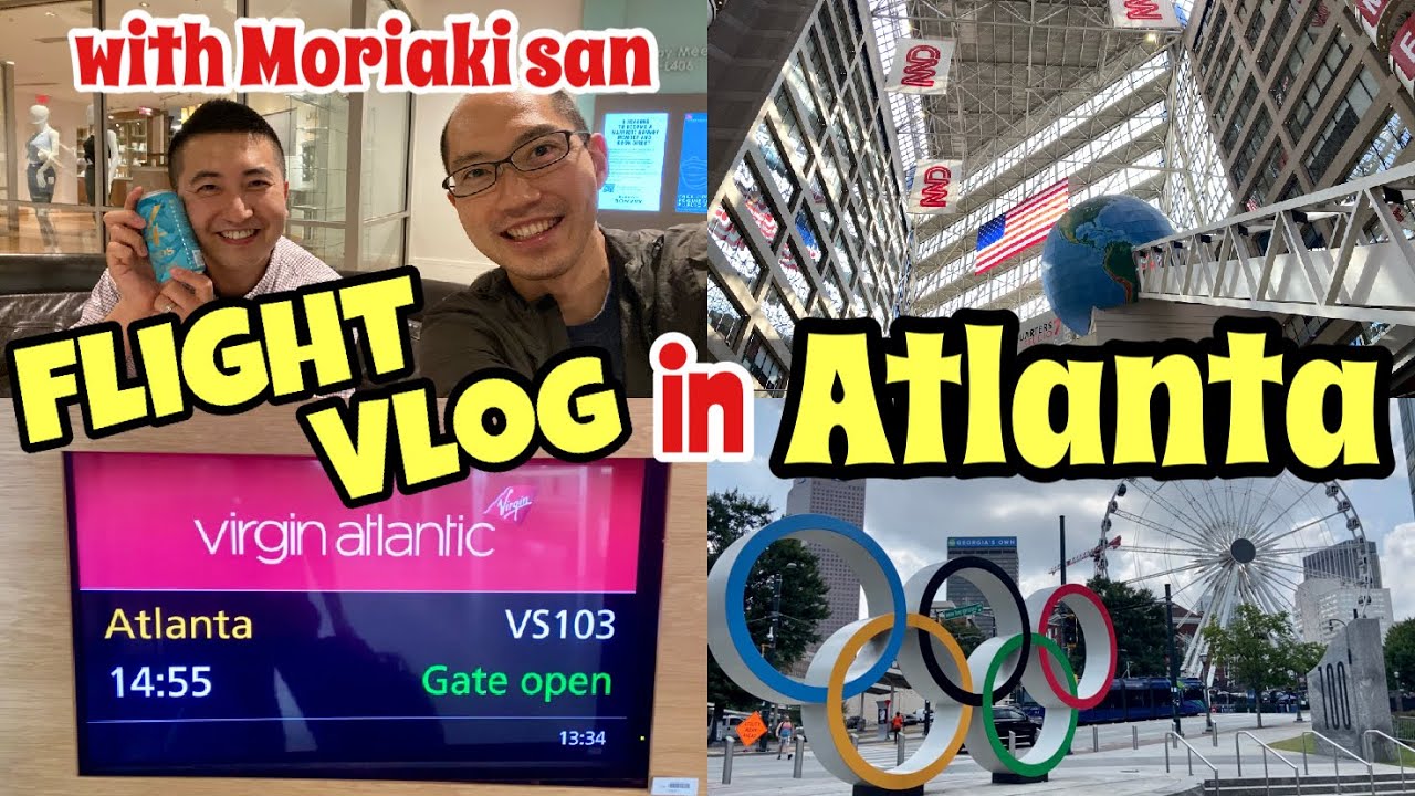 横浜市直引希望！アトランタATLANTAテレビボード・現状お渡し フライトVlog】🇺🇸 アトランタってこんな感じ動画 with Moriaki さん