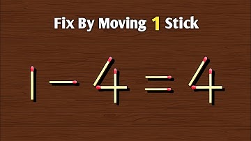 Move only 1 match to make equation correct, Matchstick Puzzle
