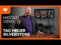 Hidden Gems | TAG Heuer Silverstone | Crown &amp; Caliber