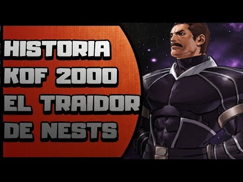 Historia Kof 2000 (REMAKE) - El traidor de NESTS