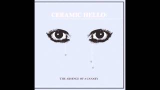 Ceramic Hello - Staticarnival