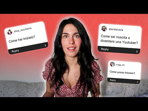 STORY TIME: Come ho iniziato su YouTube e Instagram