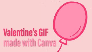 Easy Canva - Valentine GIF