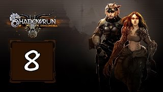 Let's Play Shadowrun Dragon Fall S8 - Long Fight