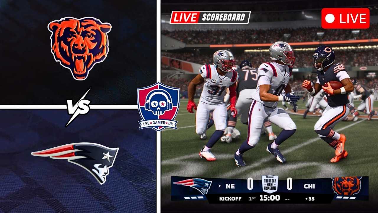 🔴 LIVE 🏈 Chicago Bears vs New England Patriots / NFL Watch Party /  Live Score + Madden 27 Sim!