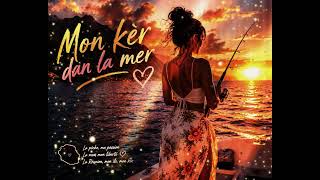 Mon Kèr Dan La Mer