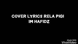 Cover Lyrics IM HAFIDZ Rela pigi
