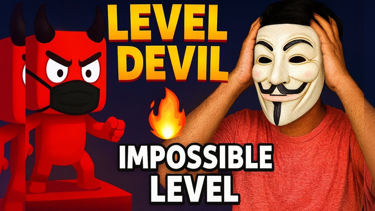 LEVEL DEVIL Gameplay 🔥| Impossible Levels পার হওয়া | Funny Rage ...