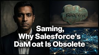 "Incumbents Are Not Suited to Win": Foundation Capital's Bold Claim on Why Salesforce's Data Moa...