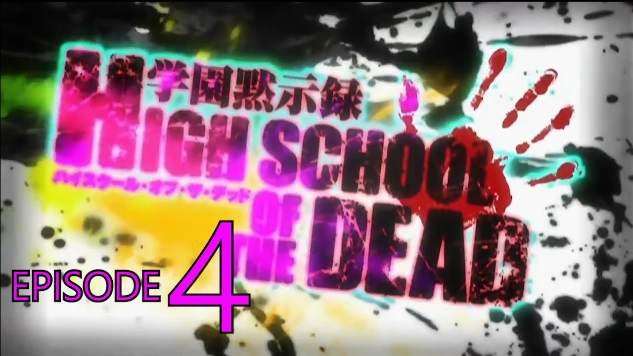High School of the Dead Kinda Episode 4