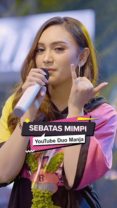 #TopShorts Duo Manja - Sebatas Mimpi