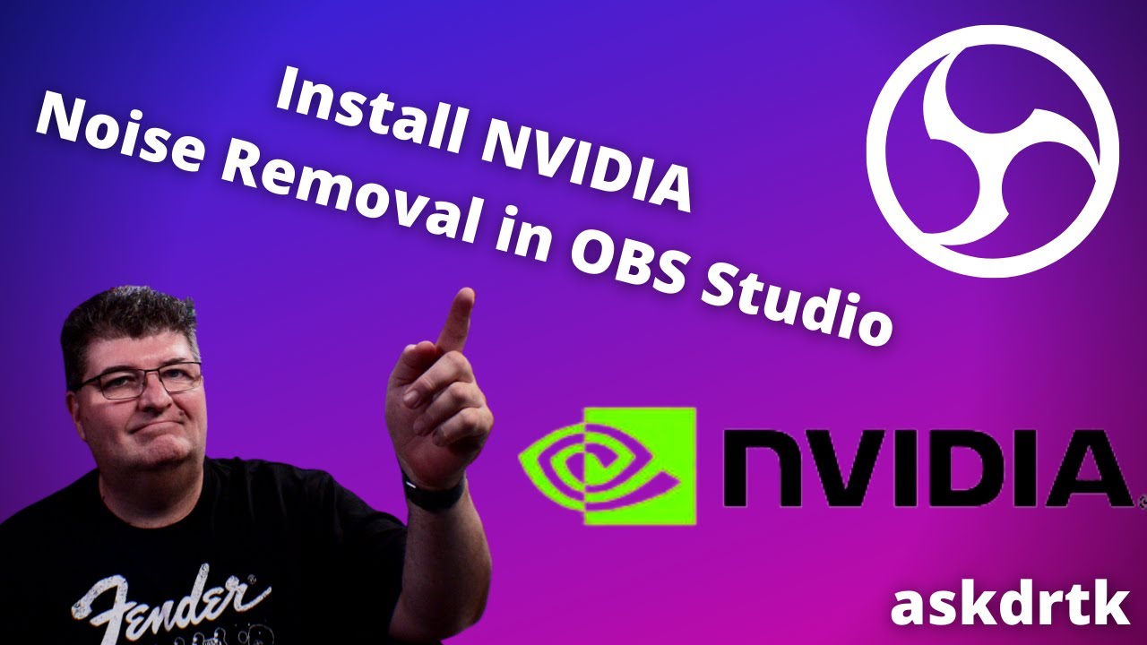 Install NVIDIA Noise Removal in OBS Studio - Step by Step Guide - YouTube