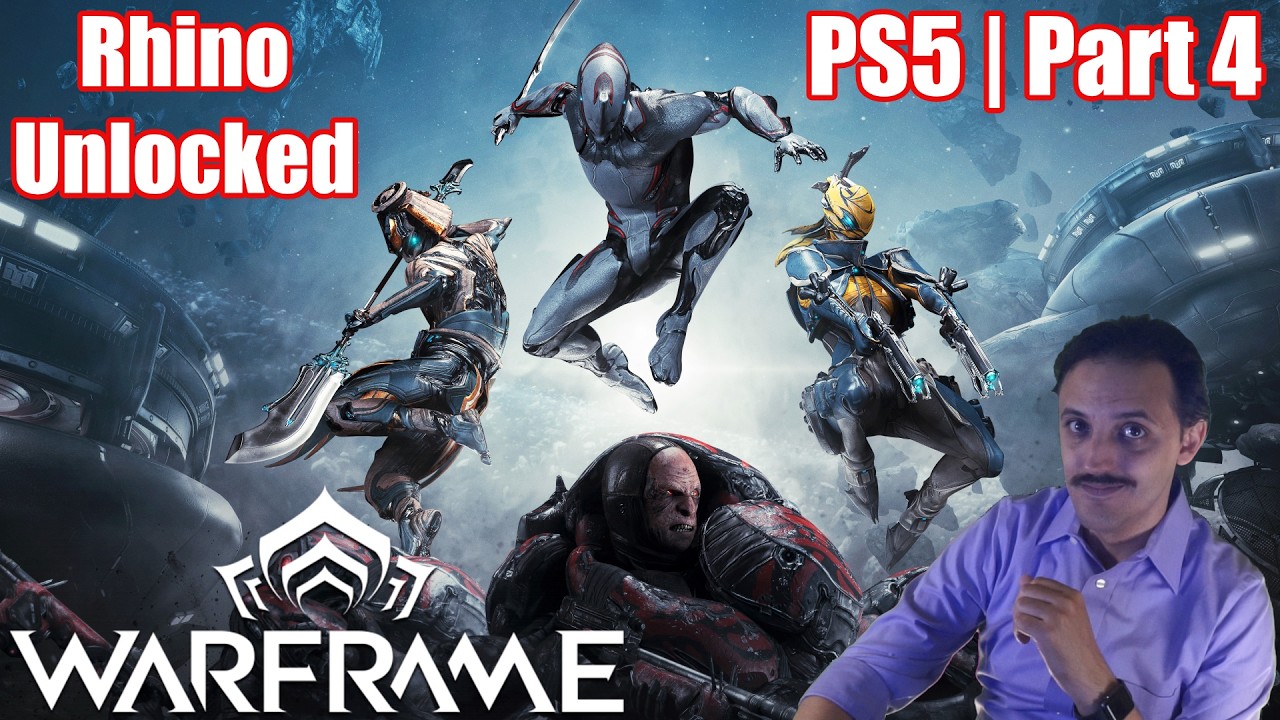 Rhino Unlocked! What's next? | Warframe | PS5 | Part 4