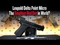 Leupold delta point micro  the smallest handgun red dot in world
