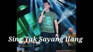 SING TAK SAYANG ILANG | Dory Harsa ( Album channel )