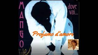 Profumo Damore - Mango Live From Bologna, Dove Vai Tour 1995