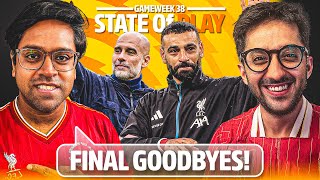 State Of Play: GW 38 | Premier League Predictions & Previews