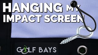Hanging the golfbays impact screen - Mevo  setup garage golf simulator