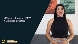 ¿Qué es el IEPS y cómo se calcula? + Ejemplo práctico