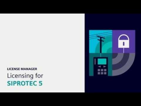 Siemens License Manager Tutorial: License Generation & Upload for SIPROTEC 5