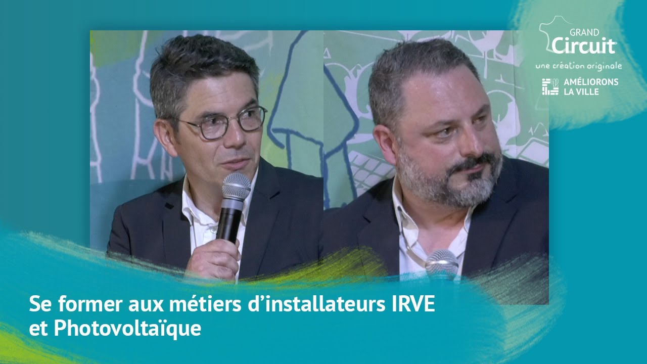 Se former aux métiers d’installateurs IRVE et Photovoltaïque