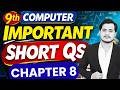 9th Computer | Chapter 8 Important Short Qs | Exams 2026