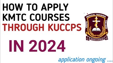 HOW TO APPLY KMTC COURSES THROUGH KUCCPS PORTAL #KMTC #KUCCPS