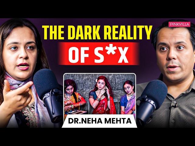 Sexologist Neha Mehta on Viagra, Masturbation, SEX LIFE, Sex Positions, Love | Sex Education Podcast