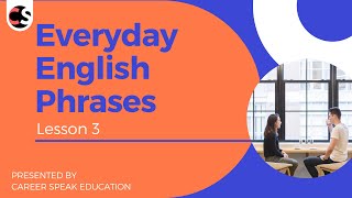 Learn Everyday English Sentences part 3: Phrases for beginners.