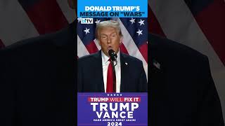 "I'm Not Going To Start Wars, I'm Going To Stop Wars," Says Donald Trump In His Victory Speech