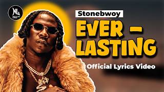 Everlasting - Stonebwoy (official Lyrics Video)