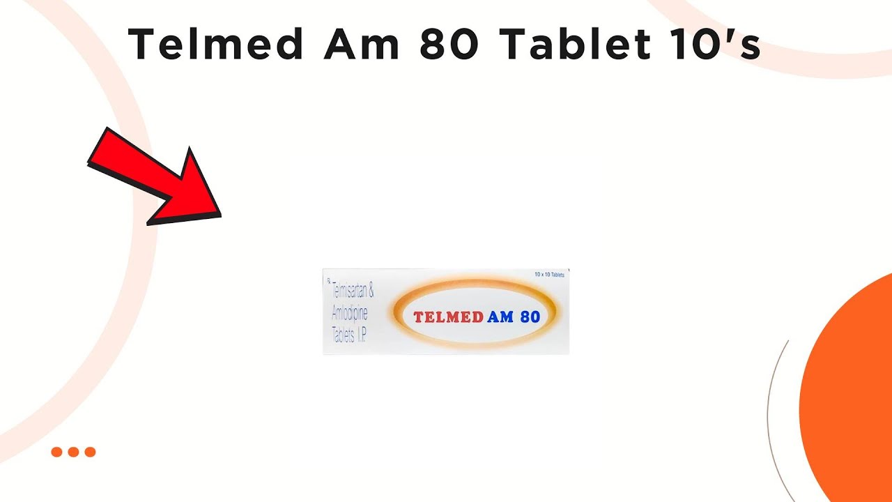 Telmed Am 80 Tablet - Uses, Side Effects & Dosage