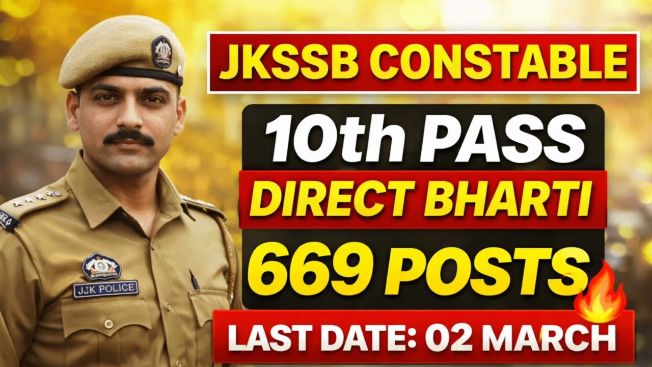 JKSSB Constable 669 Posts 2026 🔥 10th Pass Direct Bharti | Last Date 02 March | Apply Now Fast!