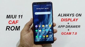 MIUI 11 CAF Rom Redmi Note 5 Pro | Always on Display , GCAM 7.0 , 140k Antutu Score