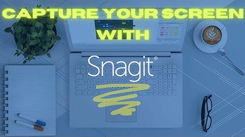 Capture Your Screen With Snagit: 13 Using the Capture Window Share Box File and Formats