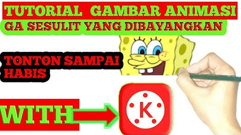 TUTORIAL| Membuat ANIMASI TULISAN TANGAN DENGAN KINE MASTER
