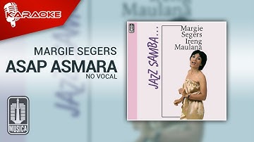 Margie Segers - Asap Asmara (Official Karaoke Video) | No Vocal