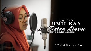 HAPPY ASMARA - DALAN LIYANE | HENDRA KUMBARA COVER UMII KAA (OFFICIAL MUSIC VIDEO )   LIRIK