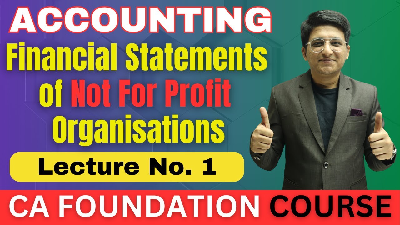CA Foundation Paper 1 Accounting | Financial Statements of Not For ...