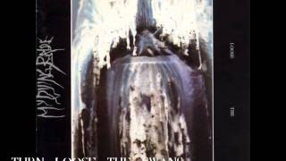 Video thumbnail of "My Dying Bride - Turn Loose The Swans"