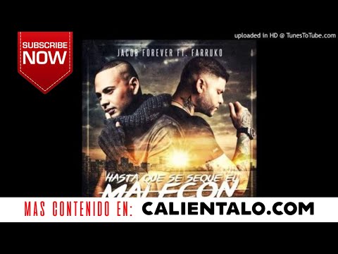 jacob-forever-ft.-farruko---hasta-que-se-seque-el-malecon-(remix)