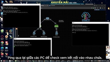 Bài 4: Thao tác nối Ping thông qua Gateway cho các PC và cài Cisco Packet Tracer | Official IT Video