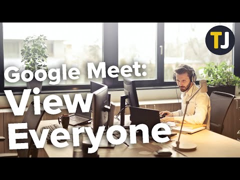 Video How to See Everyone at Once in Google Meet! - youtube