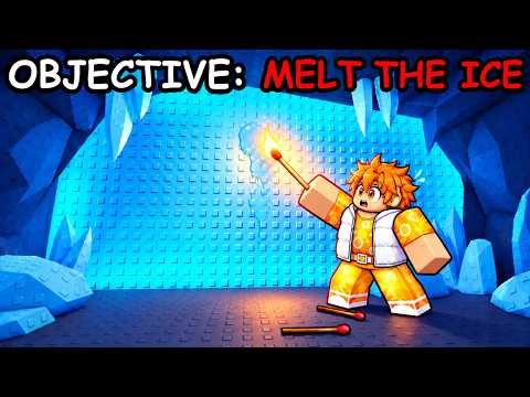 ROBLOX MELT ALL THE ICE!