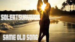 same old song