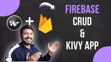 Python Kivy + Firebase | CRUD Operation with Kivy App [Part 2]