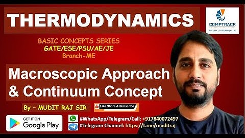 Thermodynamics by Mudit Raj Sir | Macroscopic Approach & Continuum Concept