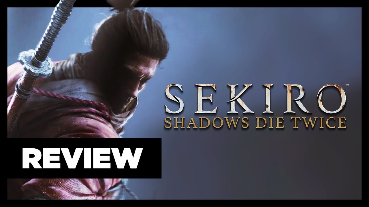 Sekiro: Shadows Die Twice - Review Thread