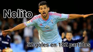 OS 52 GOLES DE NOLITO NO CELTA